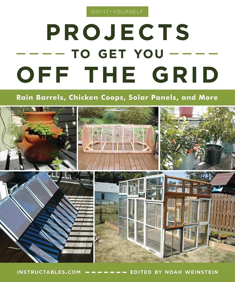 do-it-yourself-projects-to-get-you-off-grid Do-It-Yourself Projects To Get You Off The Grid